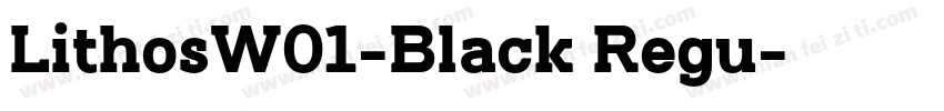 LithosW01-Black Regu字体转换